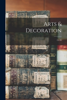 Paperback Arts & Decoration; 15-16 Book