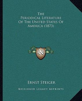 The Periodical Literature Of The United States Of America