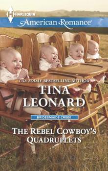 Mass Market Paperback The Rebel Cowboy's Quadruplets Book