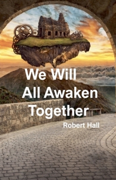 Paperback We Will All Awaken Together Book