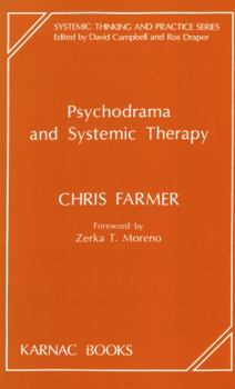 Paperback Psychodrama and Systemic Therapy Book