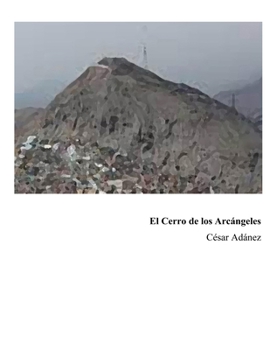 Paperback El Cerro de los Arcángeles [Spanish] Book