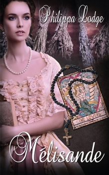 Melisande - Book #5 of the Châteaux and Shadows