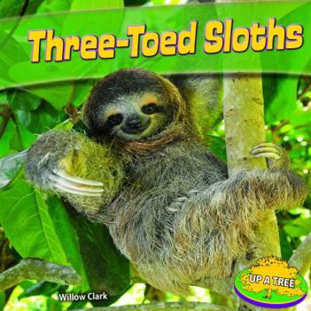 Library Binding Three-Toed Sloths Book