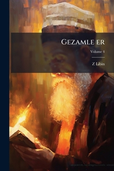 Paperback Gezamle er; Volume 4 [Yiddish] Book