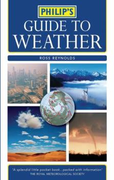 Paperback Philip's Guide to Weather. Ross Reynolds Book