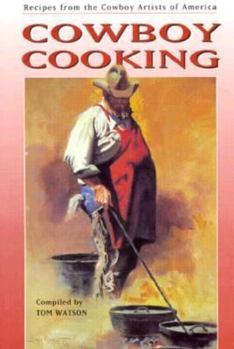 Paperback Cowboy Cooking: Recipes from the Cowboy Artists of America Book