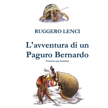 Paperback L'avventura di un Paguro Bernardo [Italian] Book