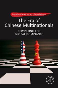 Paperback The Era of Chinese Multinationals: Competing for Global Dominance Book