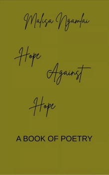 Paperback Hope Against Hope A BOOK OF POETRY Book