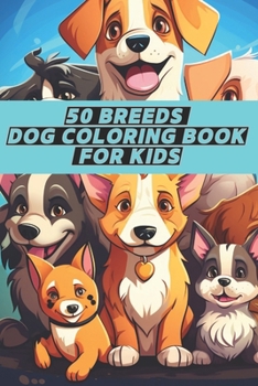 Paperback 50 Breeds Dog Coloring Book for Kids Book