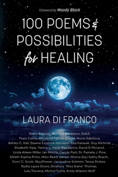 Paperback 100 Poems and Possibilities for Healing Book