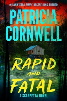 Hardcover Rapid and Fatal: A Scarpetta Novel Book