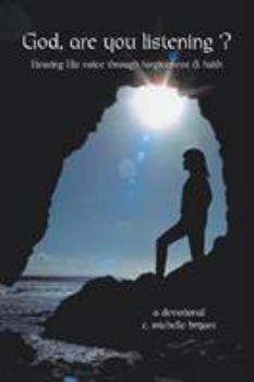 Paperback God, Are You Listening?: Hearing His Voice Through Forgiveness & Faith Book