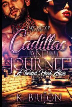 Cadillac and Journee : A Twisted Hood Affair