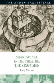 Hardcover Shakespeare in the Theatre: The King's Men Book