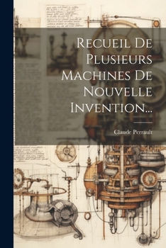 Paperback Recueil De Plusieurs Machines De Nouvelle Invention... [French] Book