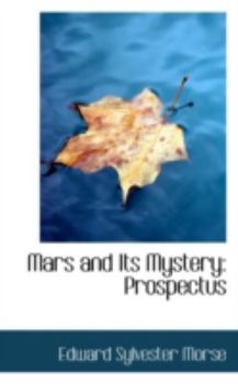 Mars and Its Mystery : Prospectus