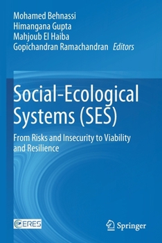 Paperback Social-Ecological Systems (Ses): From Risks and Insecurity to Viability and Resilience Book