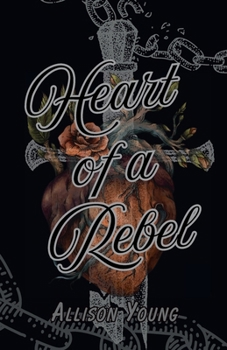Heart of a Rebel (Journeys)