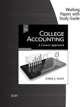 Paperback Working Papers with Study Guide for Scott's College Accounting: A Career Approach, 13th Book