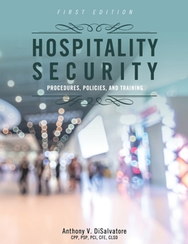 Paperback Hospitality Security: Procedures, Policies, and Training Book