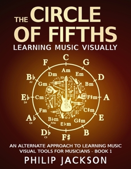 Paperback The Circle of Fifths: visual tools for musicians Book