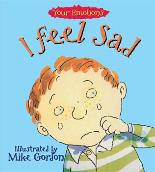 Paperback I Feel Sad Book