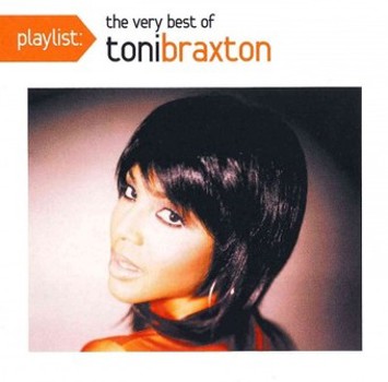 Music - CD Playlist: The Very Best of Toni Braxton Book