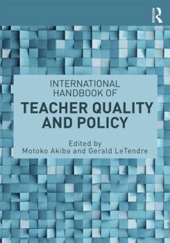 Paperback International Handbook of Teacher Quality and Policy Book