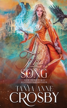 Fire Song - Book #3 of the Daughters of Avalon