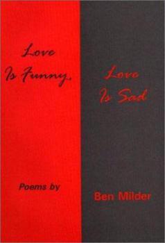 Hardcover Love Is Funny, Love Is Sad: Poems Book