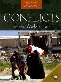 Conflicts of the Middle East (World Almanac Library of the Middle East) - Book  of the World Almanac® Library of the Middle East