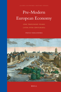 Hardcover Pre-Modern European Economy: One Thousand Years (10th-19th Centuries) Book