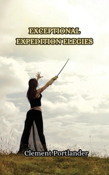 Paperback Exceptional Expedition Elegies Book