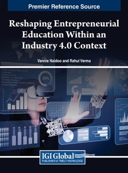 Hardcover Reshaping Entrepreneurial Education Within an Industry 4.0 Context Book