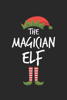 Funny Magician Elf Christmas Notebook Gift: Lined Notebook / Journal Gift, 120 Pages, 6x9, Soft Cover, Matte Finish