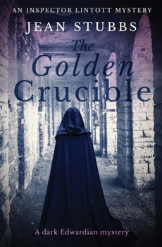 Golden Crucible - Book #3 of the John Joseph Lintott