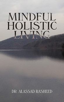 Paperback Mindful Holistic Living Book