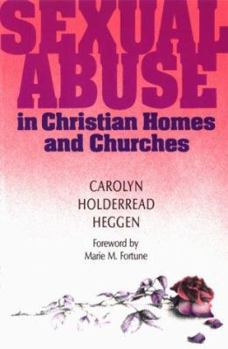 Paperback Sexual Abuse in Christian Homes and Churches Book