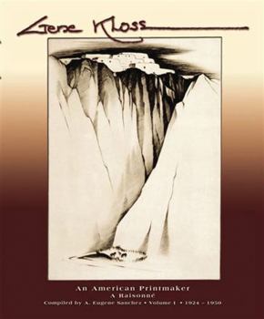 Hardcover Gene Kloss: An American Printmaker, A Raisonné Book