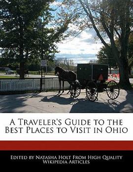 A Traveler's Guide to the Best Places to Visit in Ohio