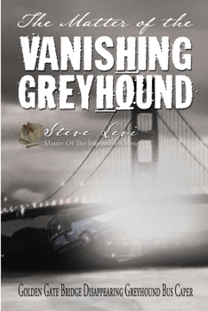 Paperback The Matter of the Vanishing Greyhound Book