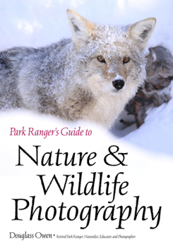 Paperback Park Ranger's Guide to Nature & Wildlife Photography Book