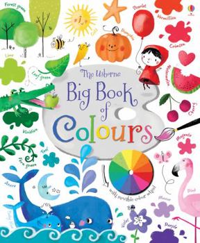 Die kunterbunte Welt der Farben: mit Farbkreis Rad und Folienseite - Book  of the Usborne Big Book