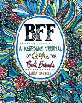 Paperback Bff: A Keepsake Journal of Q&as for Best Friends, Volume 1 Book