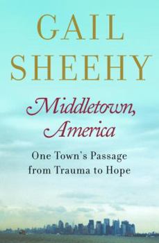 Hardcover Middletown, America: One Town's Passage from Trauma to Hope Book