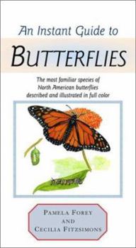 Hardcover An Instant Guide to Butterflies Book