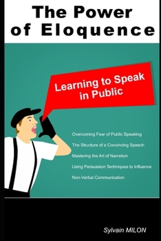 Paperback The Power of Eloquence: Learning to Speak in Public Book