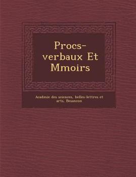 Paperback Proc&#65533;s-verbaux Et M&#65533;moirs [French] Book